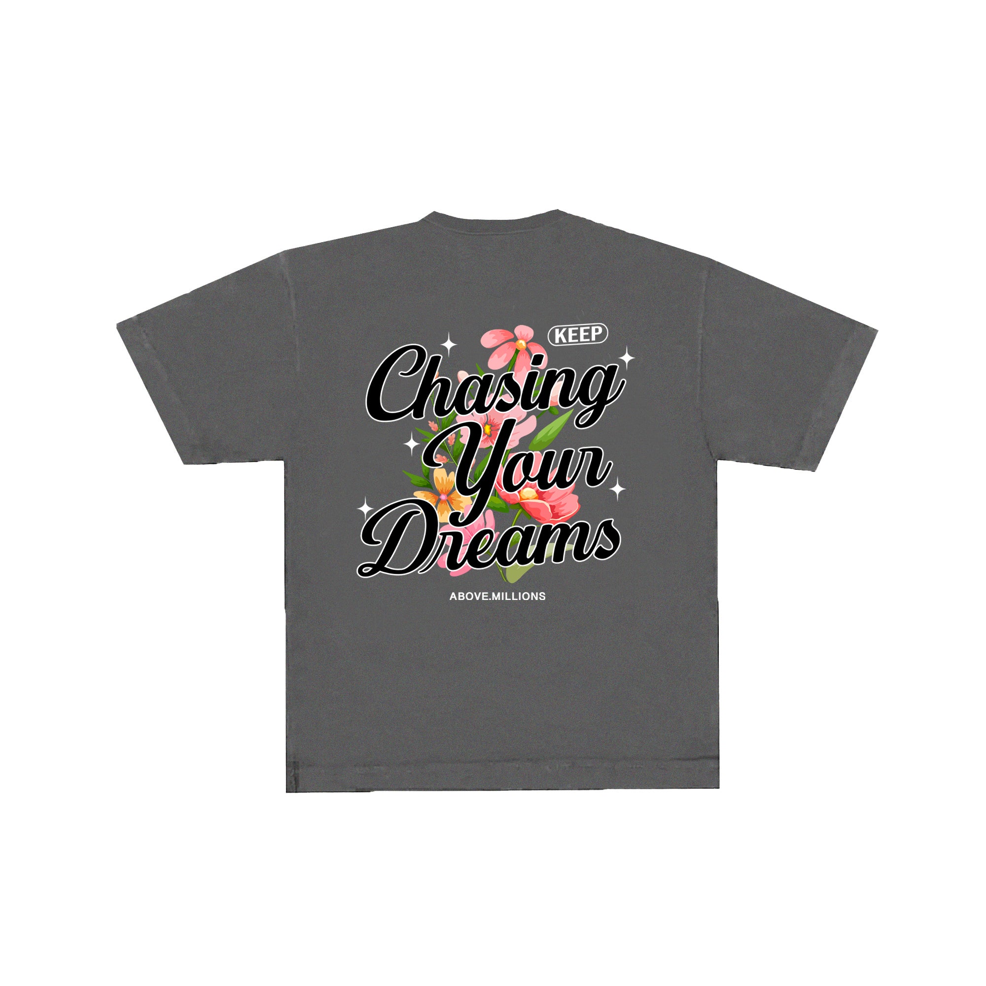 KEEP CHASING YOUR DREAMS.🌸✨ HEAVYWEIGHT T-SHIRT