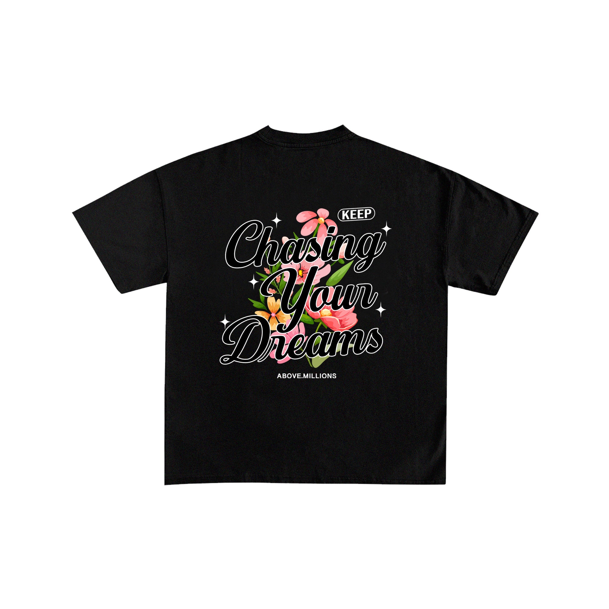 KEEP CHASING YOUR DREAMS.🌸✨ HEAVYWEIGHT T-SHIRT